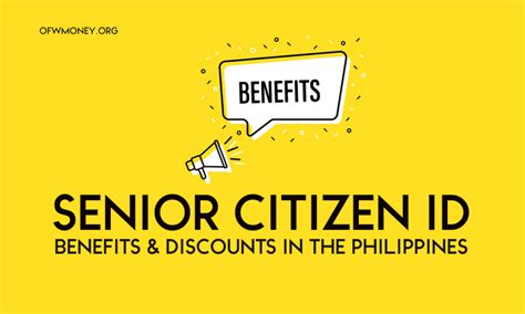 Senior Citizen ID: Benefits & Discounts in the Philippines.